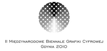 II Międzynarodowe Biennale Grafiki Cyfrowej – Gdynia 2010