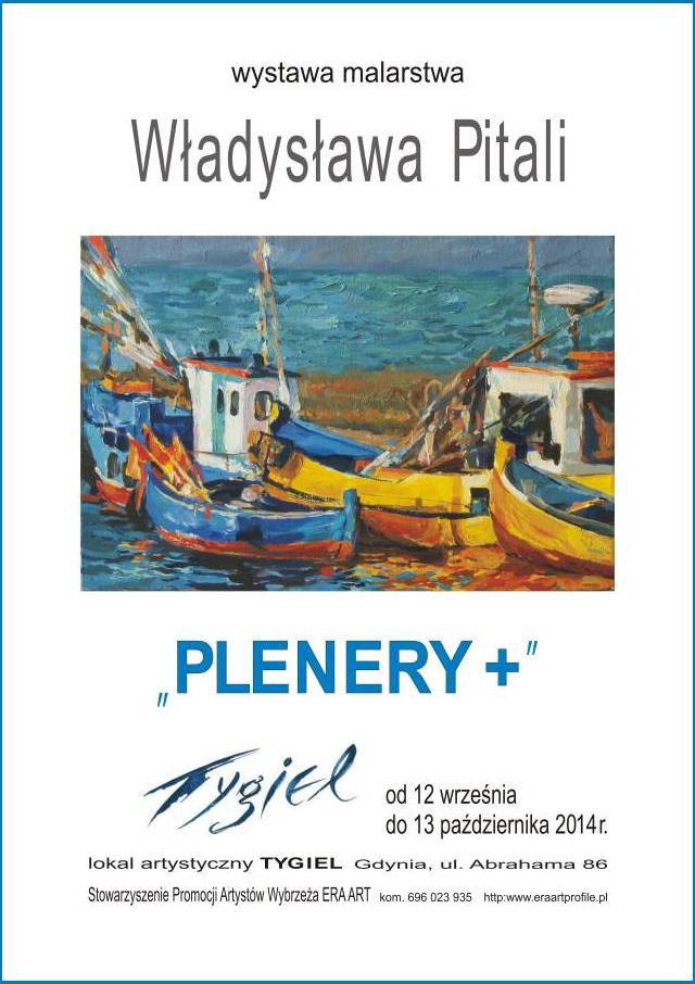 PLENERY+  malarstwo Władysława Pitali