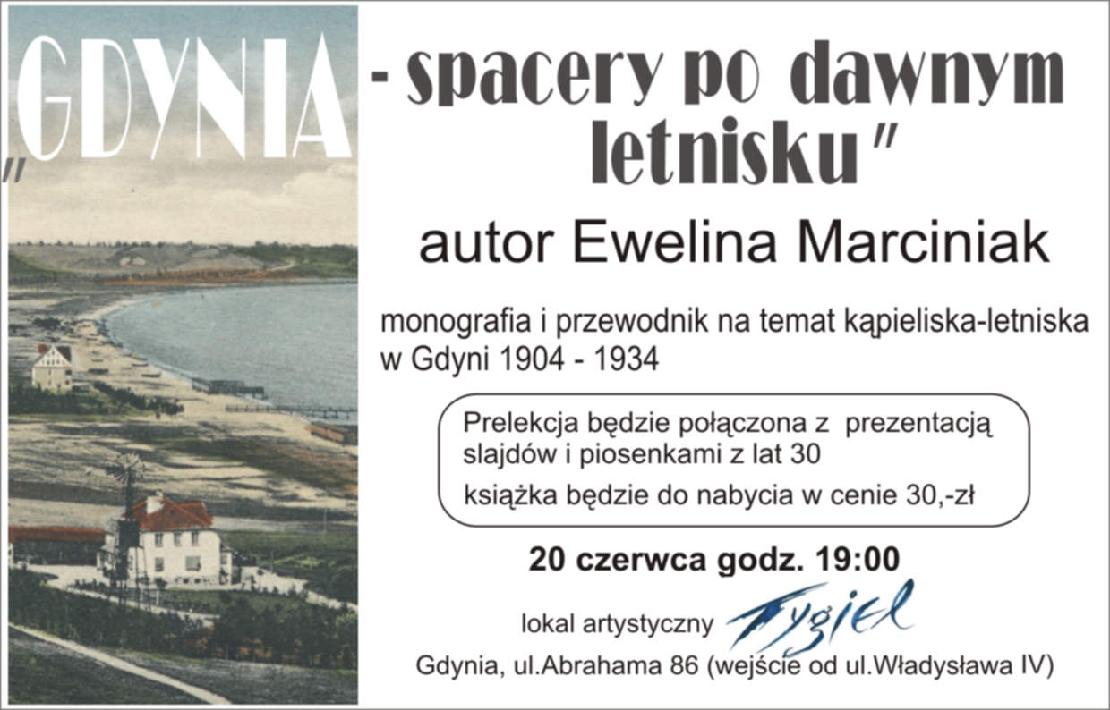 GDYNIA – spacery po dawnym letnisku, Ewelina Marciniak