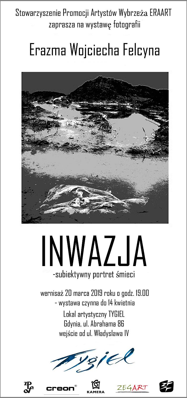„INWAZJA – subiektywny portret śmieci”,  fotografie Erazma Wojciecha Felcyna